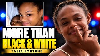 TASIA FORTUNE AND THE OTHER CASES: IS IT BLACK & WHITE, OR BLACK & BLUE?