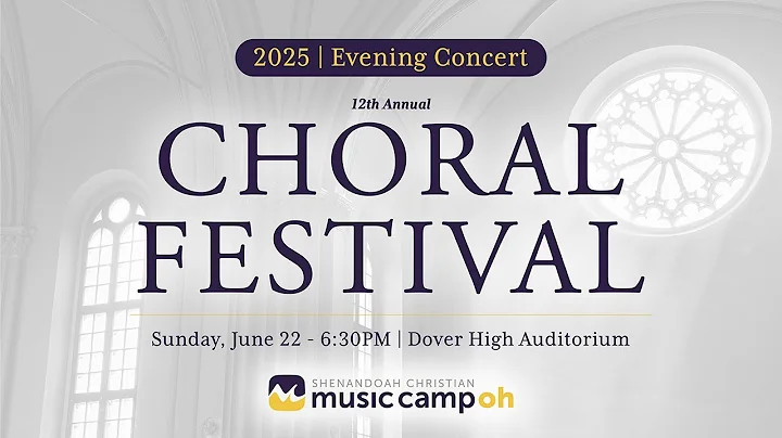 Ohio ChoralFest 2025 - Evening Concert Livestream