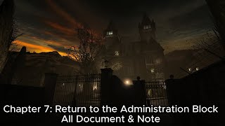 Outlast - All Document & Note - Chapter 7: Return to the Administration Block Achievement Guide Wealth