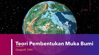 Dinamika Planet Bumi: Teori Pembentukan Muka Bumi