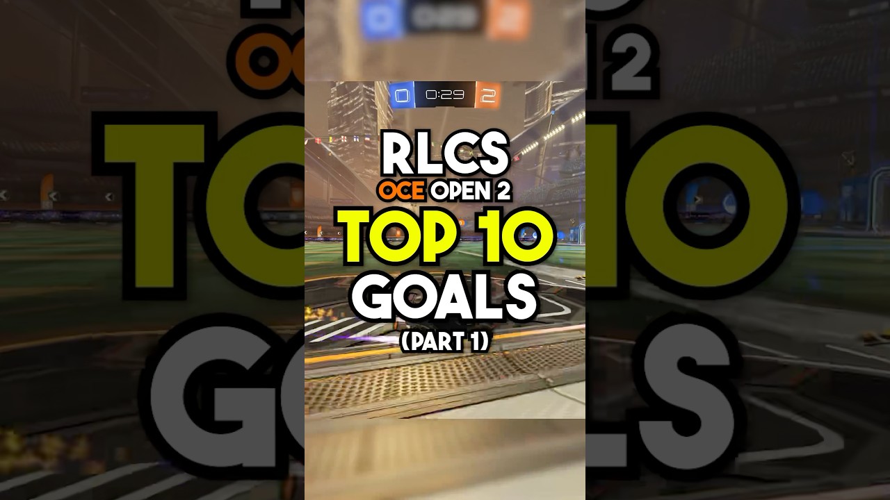 TOP 10 GOALS of RLCS OCE Open 2! (Part 1)
