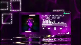 BEL MERCY INDOBOUNCE. by:02h.Bia