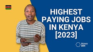 Highest Paying Jobs in Kenya [2023] screenshot 3