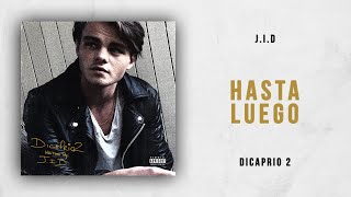 J.I.D - Hasta Luego (DiCaprio 2) chords