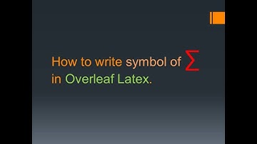 How to write symbol of Summation in Overleaf Latex | Summation symbol in Latex Overleaf |