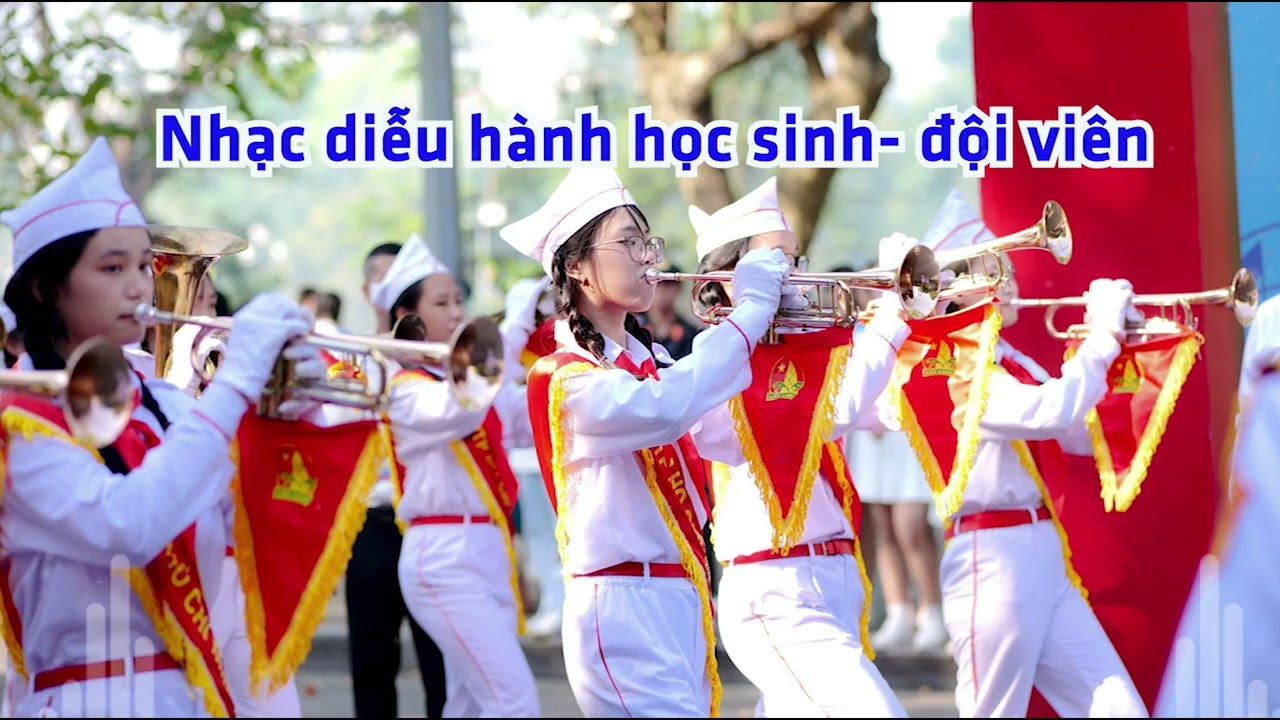 Nhạc Hành Tiến Chào Đón Học Sinh Lớp 1 & Lớp 6 - Nhạc Diễu Hành Khai Giảng| Nhạc diễu hành đội viên