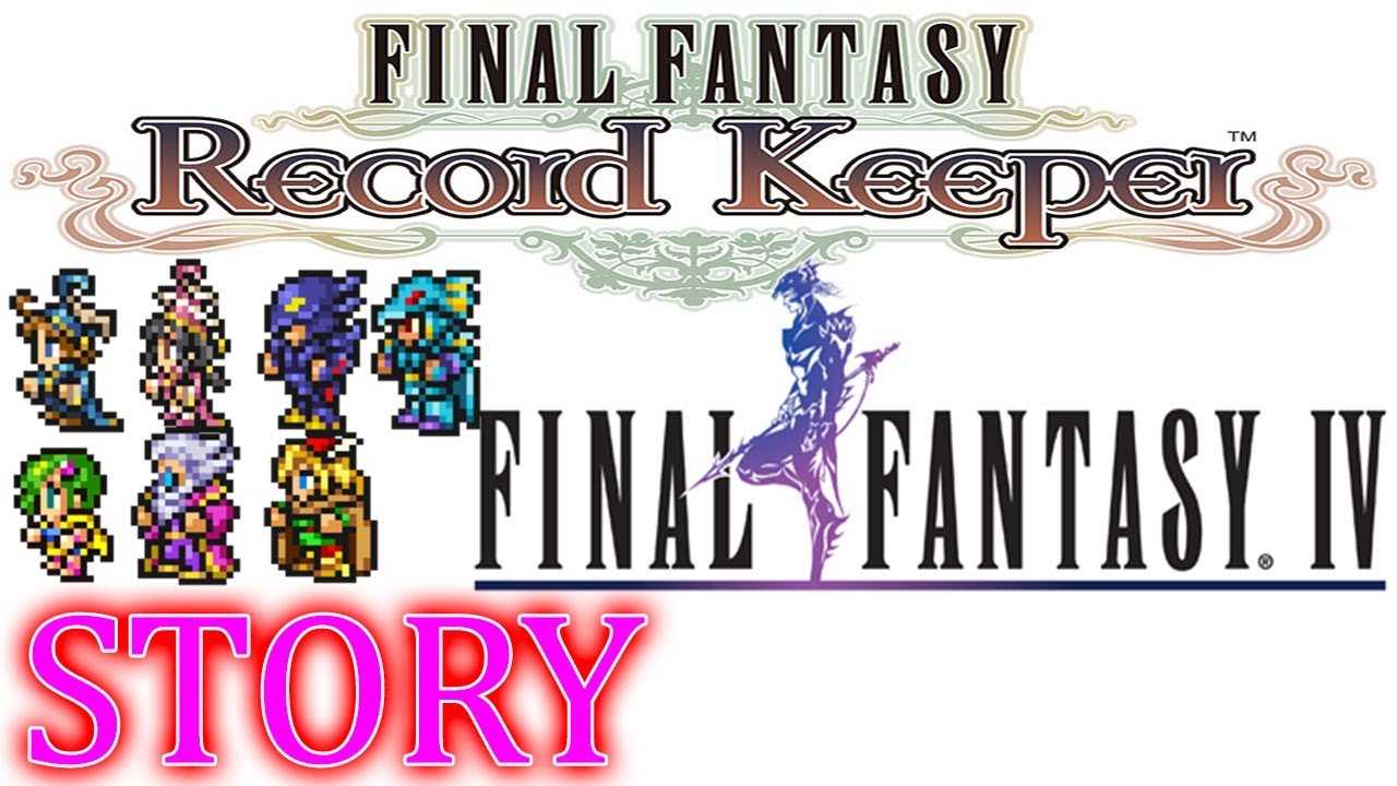 Final Fantasy Record Keeper Chapter 1 Untrodden Paths Final Fantasy 4 ...