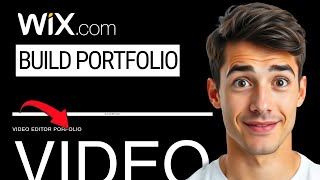 How To Build A Video Editor Portfolio On Wix (Easiest Way) (2026 Guide)