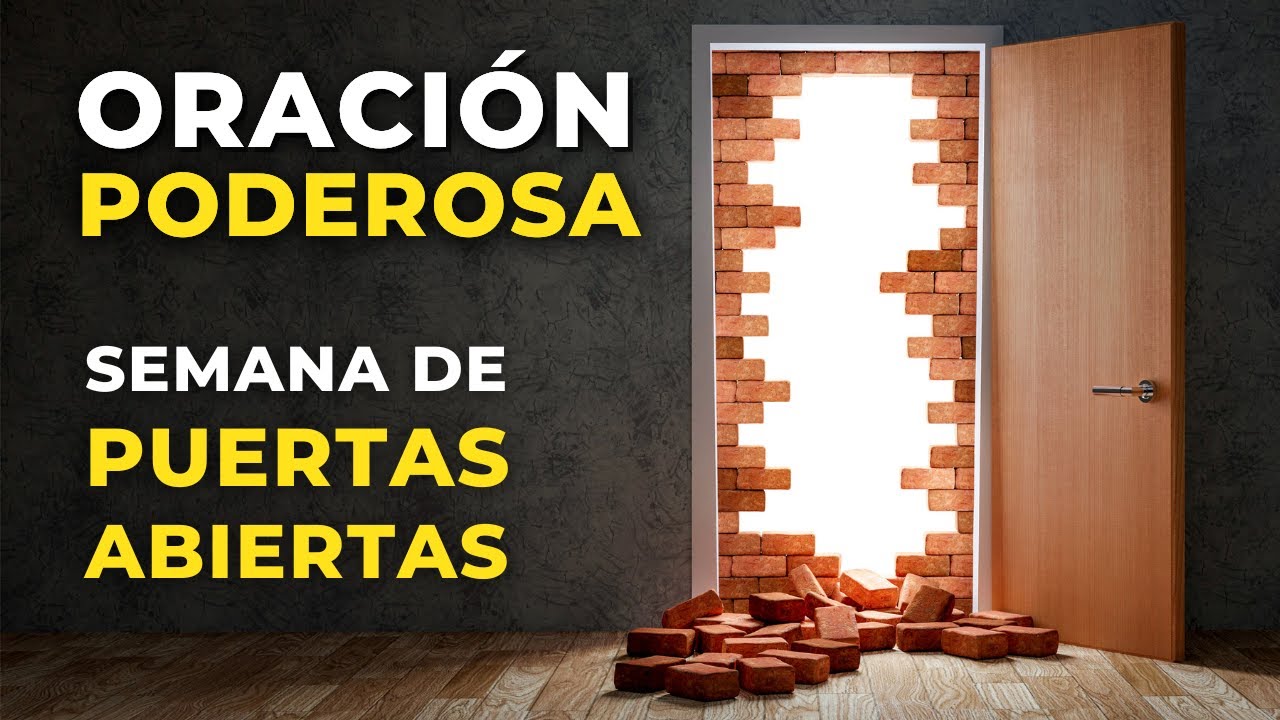 🌟 ABRE PUERTAS en tu VIDA con esta ORACIÓN PODEROSA #oraciónpoderosa # ...