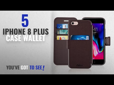 Top 5 IPhone 8 Plus Case Wallet [2018 Best Sellers]: iPhone 8 plus / iPhone 7 plus Leather Wallet