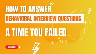 How to Answer : A Time You Failed