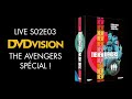 DVDvision Live S02E03 The Avengers Spécial !