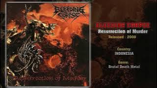 Bleeding Corpse - Resurrection of Murder Full Album (Indonesian Death Metal)