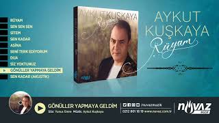 Aykut Kuşkaya - Gönüller Yapmaya Geldim Resimi