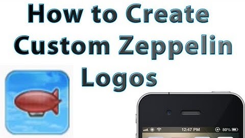 How to Make Custom Zeppelin Logos for iPhone or iPod (HD)