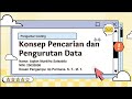 Tugas Pertemuan 13 [Konsep Pencarian dan Pengurutan Data serta Programnya] 