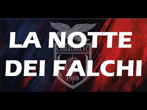 Video LA NOTTE DEI FALCHI - La presentazione della Casertana 2026/27
