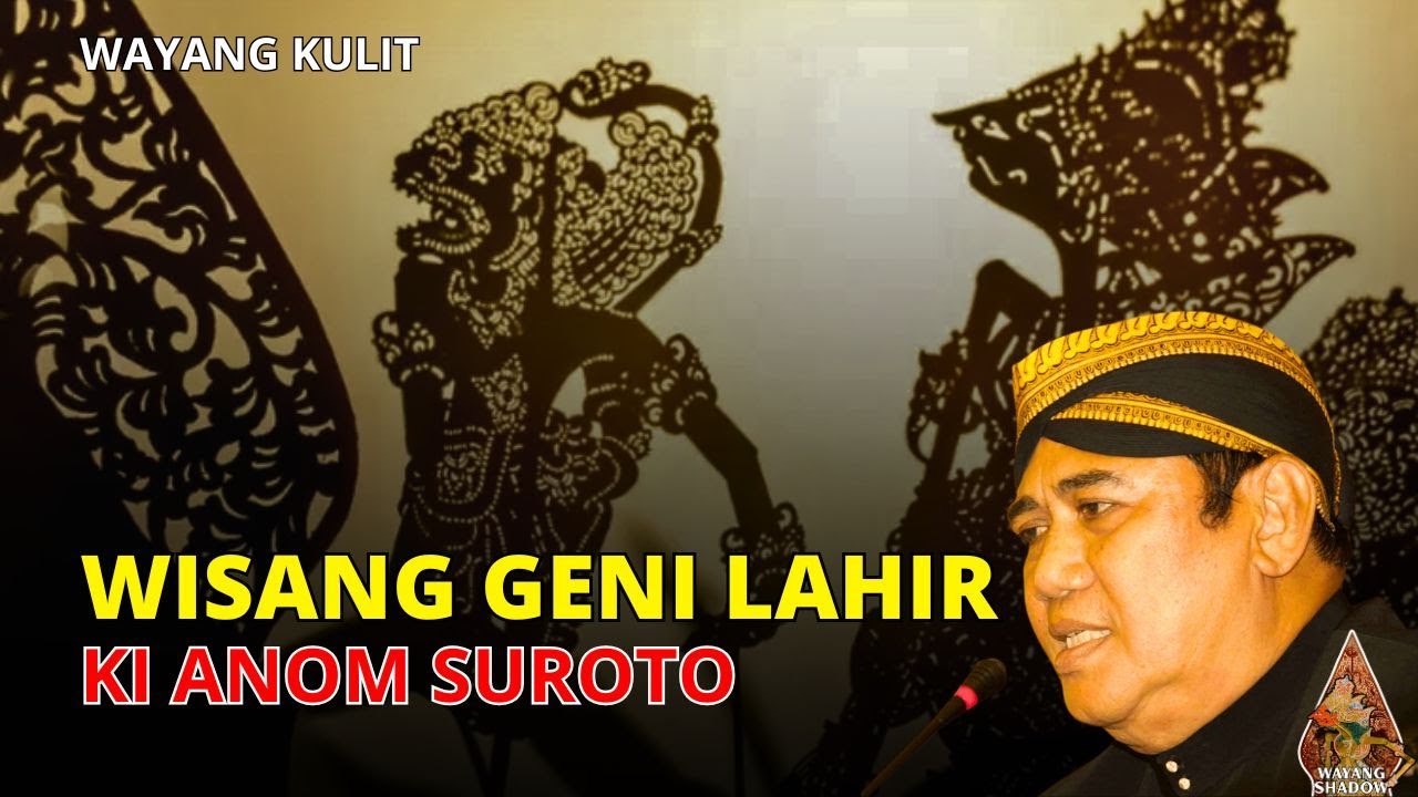 Wayang Kulit, Lakon Lahir e Wisang Geni, Dalang ki Anom Suroto mp4