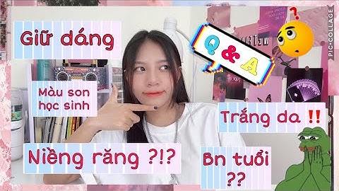 [Q&A] SAI LẦM khi niềng răng, công việc, cách giữ dáng, tự ti thời đi học,...| Sweetpea🌙