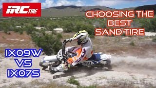 Ep.15 How to Choose The Best Tire, IX09W VS IX07S