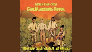 Ganja Morning (feat. Mikey General & Mr Williamz)