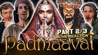 PADMAAVAT Movie Reaction 2/3!! | Deepika Padukone | Ranveer Singh | Shahid Kapoor
