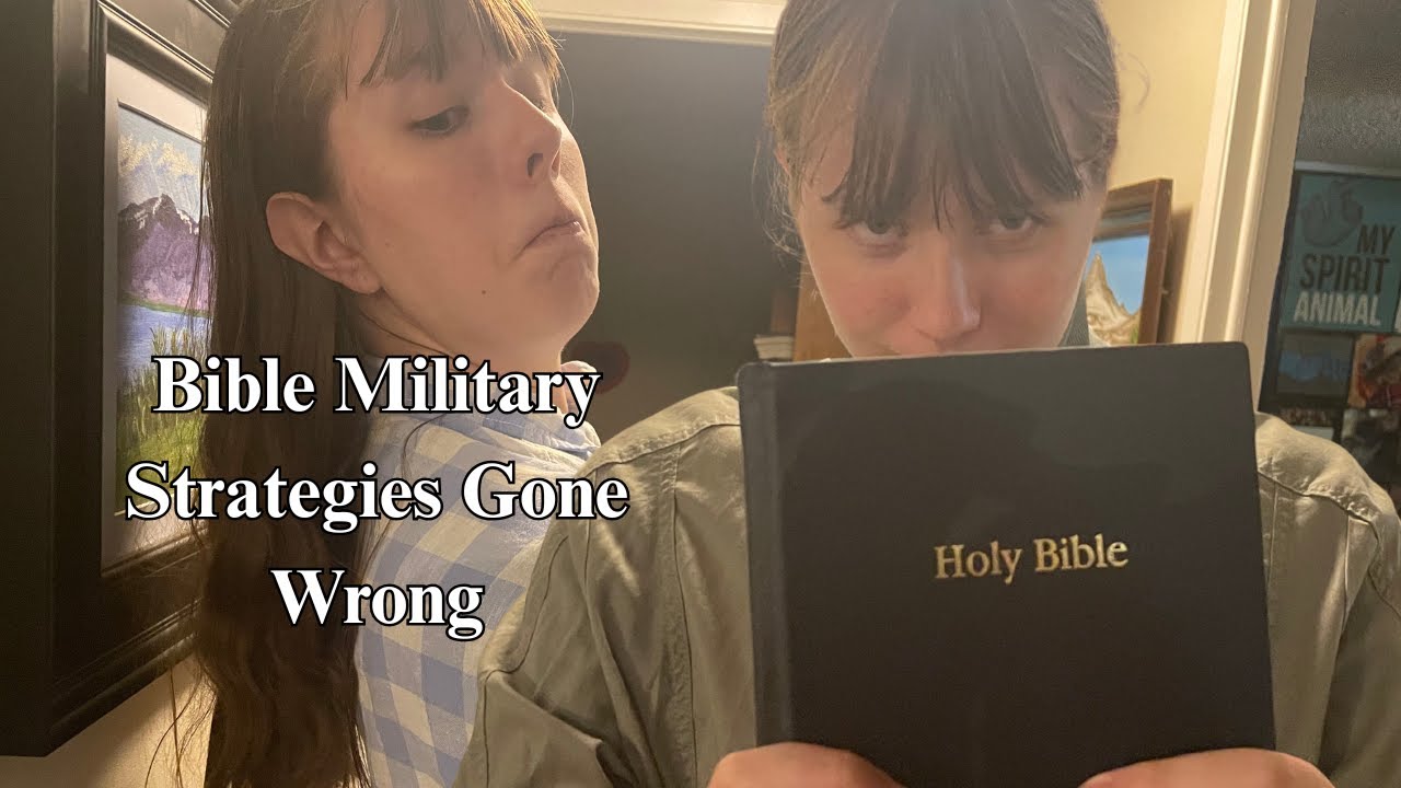 Biblical Military Strategies Gone Wrong