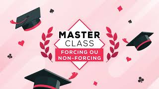 Masterclass - Forcing ou non forcing