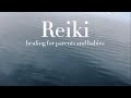 Comforting REIKI healing for parents and babies