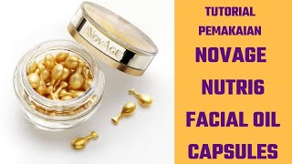Tutorial Pemakaian Novage Nutri6 Facial Oil Capsules Oriflame