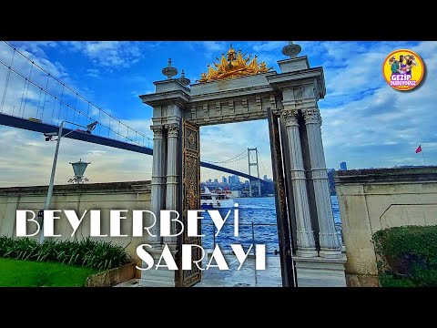 BEYLERBEYİ SARAYINDA 1 GÜN   | BEYLERBEYİ SARAYINDA KİM YAŞADI  VE MÜZEKART GEÇİYOR MU