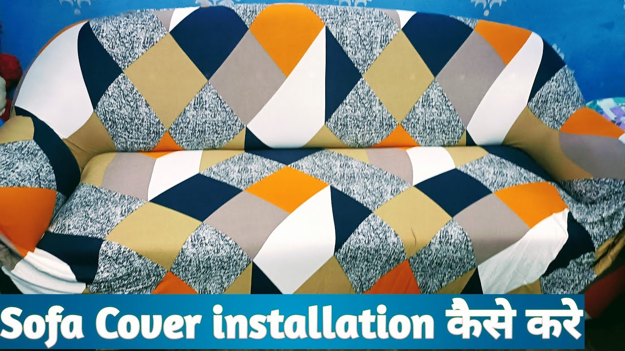 Sofa cover review ! how to install a elastic cover YouTube