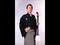木乃下真市  &rdquo;津軽あいや節&rdquo;  LIVE 2017  Tsugaru Shamisen SHINICHI KINOSHITA