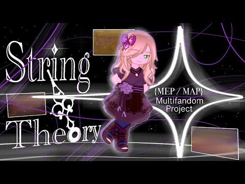 ✦ String Theory || Completed MEP/MAP || Multifandom Project || (Inspired by @Yue_wa) ✦