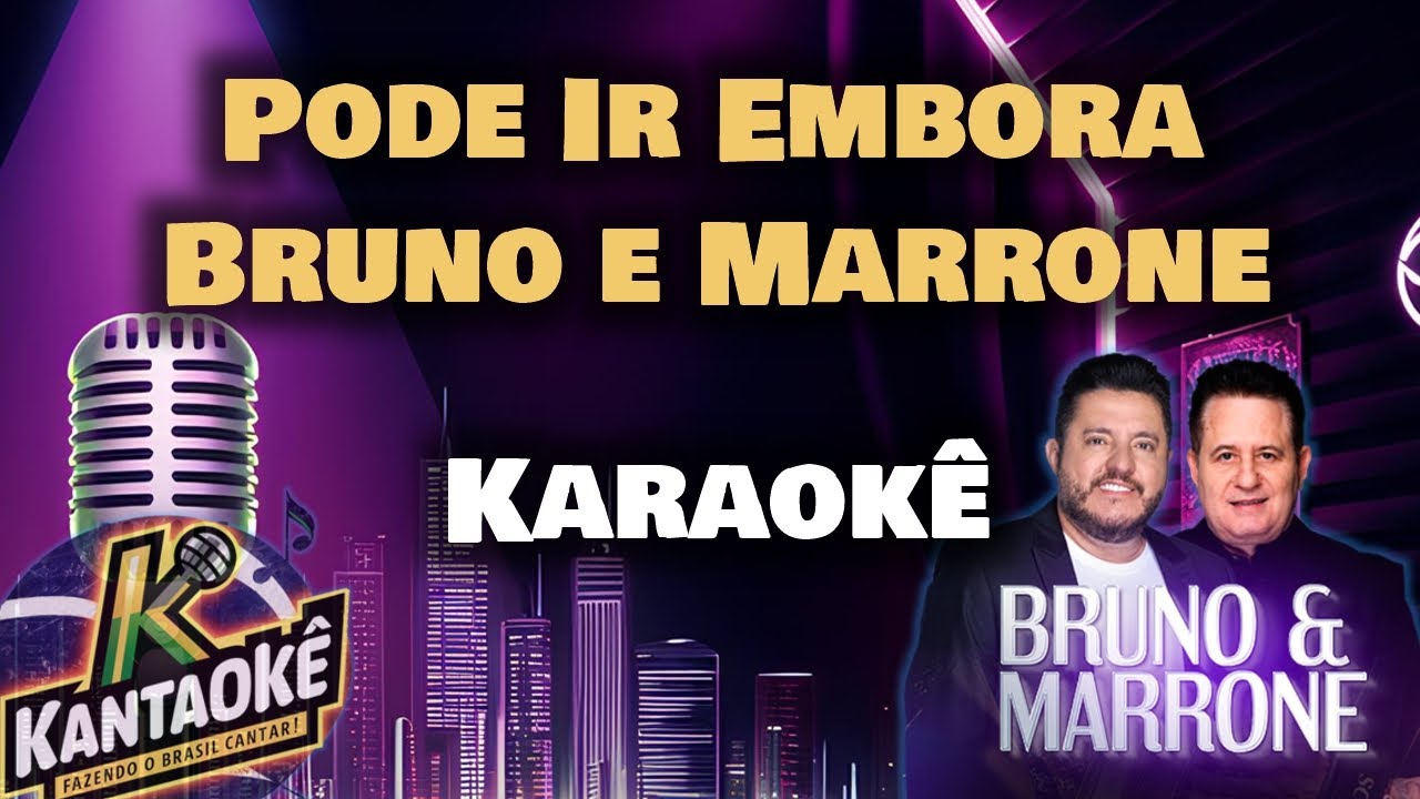 Bruno e Marrone - Pode Ir Embora (Karaokê/Playback) - YouTube