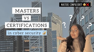 Cybersecurity: Certifications vs Master