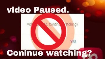 how to fix you tube video paused? then continue watching?100% solved