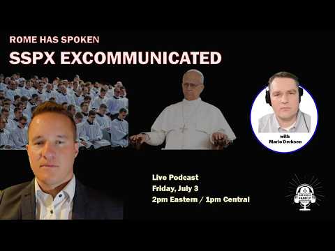 Rome Takes the Hammer to the SSPX - With Novus Ordo Watch