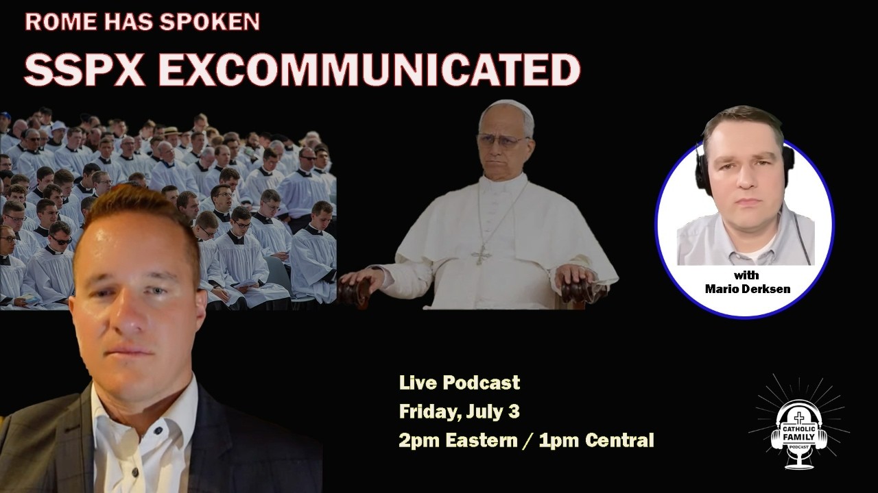 Rome Takes the Hammer to the SSPX - With Novus Ordo Watch