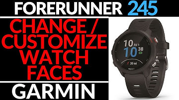 How to Customize Watch Faces - Garmin Forerunner 245 / 245 Music