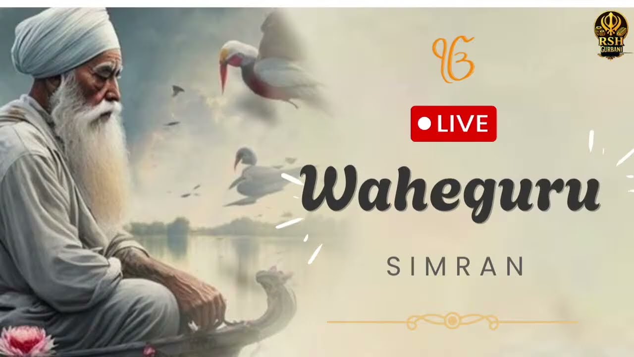 Waheguru Simran | Live Gurbani Meditation | Peaceful Mind & Home Blessings