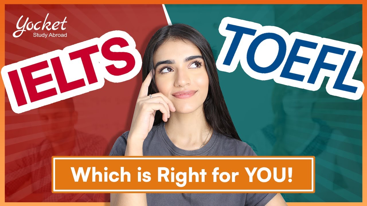 TOEFL Vs IELTS Which Is Better How To Decide Between TOEFL And IELTS TOEFL Vs IELTS Which Is Better How To Decide Between TOEFL And IELTS