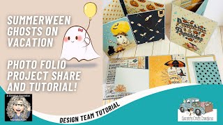 Country Craft Creations Design Team Project, Summerween Ghosts on Vacation, Photo Folio Tutorial