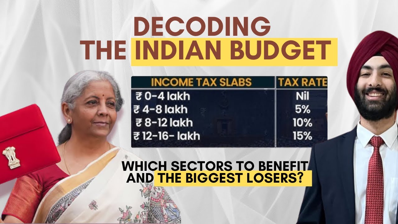 DECODING THE INDIAN BUDGET. How much tax relief you're getting and