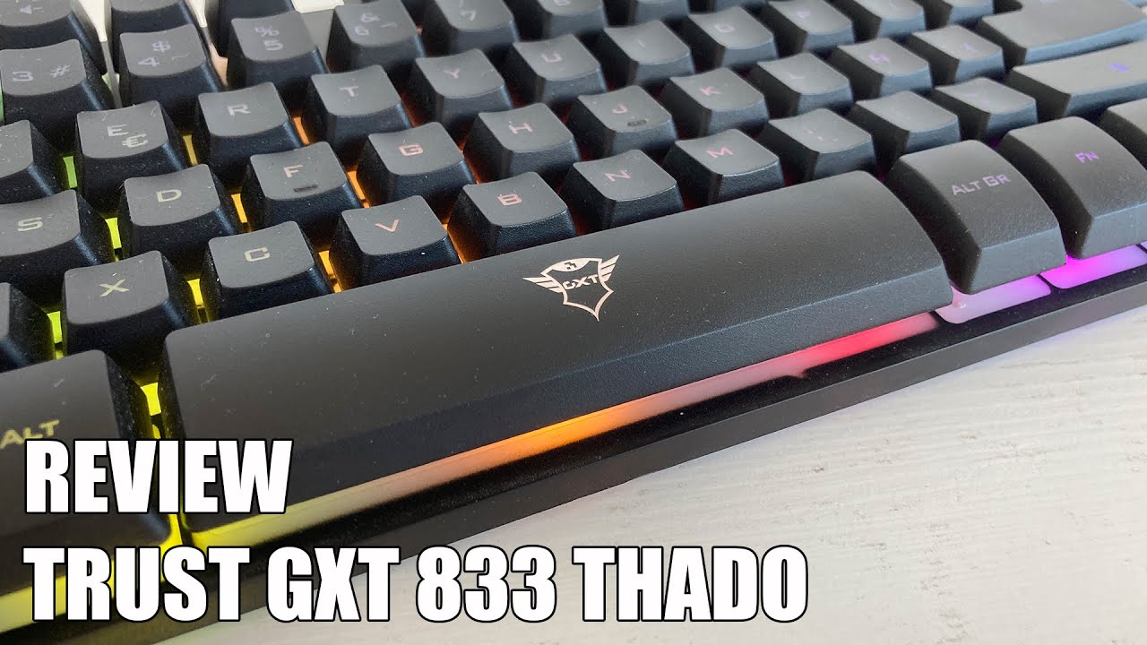 Reseña Trust GXT 833 Thado - Nuevo Teclado Gaming RGB - YouTube