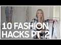 Top 10 Fashion Hacks  (Part 2) - Secrets Of A Stylist