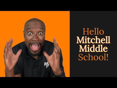 Mitchell Middle School, I Have Something To Say To You! | School Follow-Up