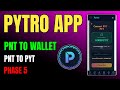 Pytro Network KYC Phase 4 Closed 🔥 Phase 5 Coming | PNT to Wallet & PYT Conversion 🚀
