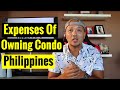 Expenses of Owning a Condo in Philippines | Condo Living Expenses