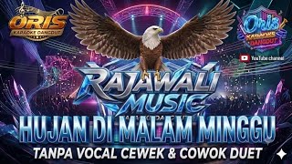 Hujan Di Malam Minggu (Duet) (tempo rajawali asli) KARAOKE RAJAWALI MUSIC PALEMBANG
